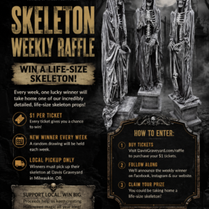 Skeleton Prop Raffle